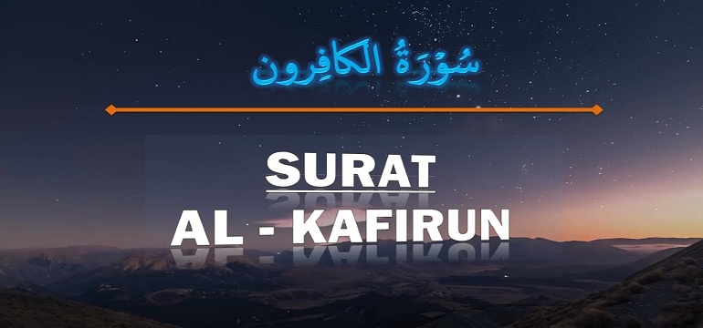 Berikut Keutamaan Surat Al Kafirun Dilihat dari Isi dan Makna