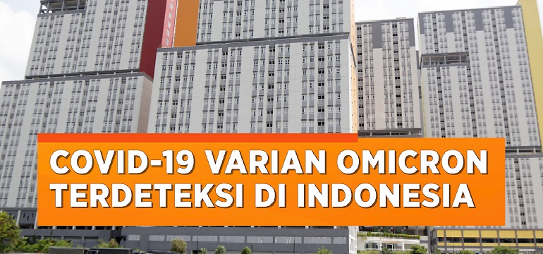 1 Kasus Omicron Ditemukan di Indonesia, Pekerja di Wisma Atlet