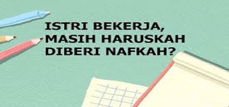 Menafkahi Istri Kewajiban Suami, Islam Memuliakan Wanita